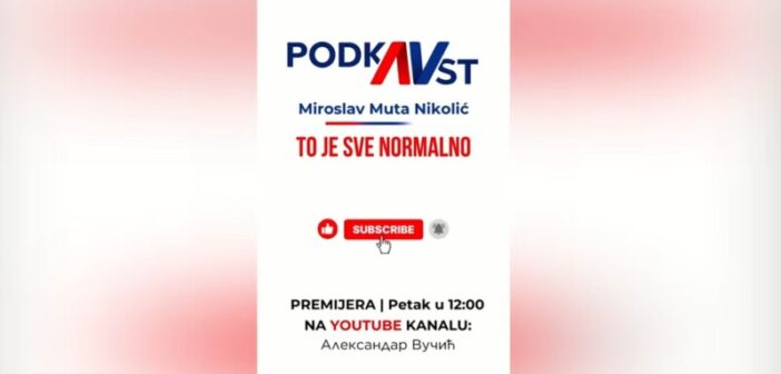Председник Вучић покренуо подкаст „podkAVst“: Први гост Мирослав Мута Николић